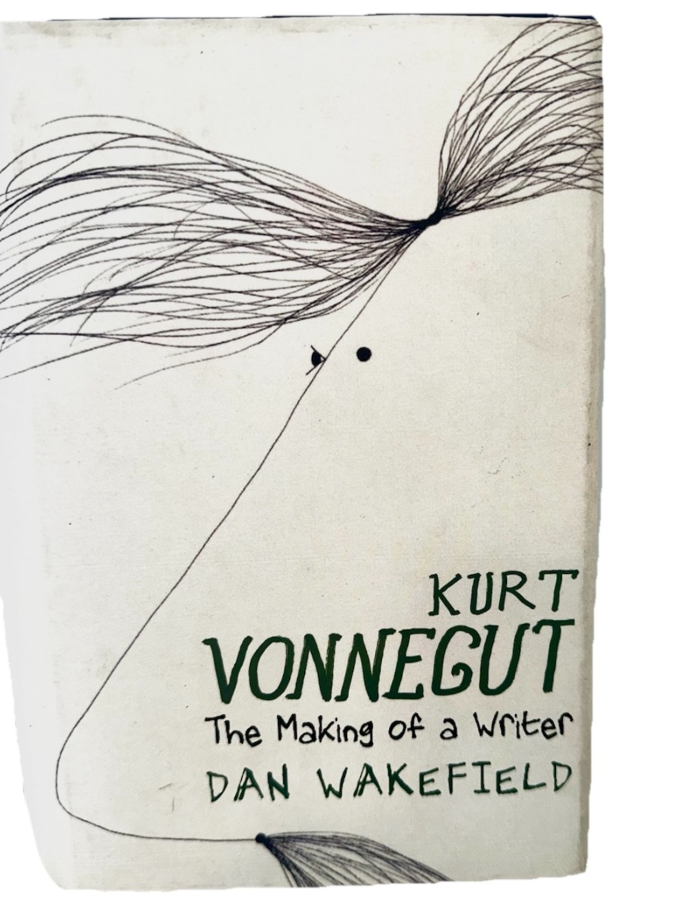 Kurt Vonnegut: The Making of a Writer - Dan Wakefield BOOK